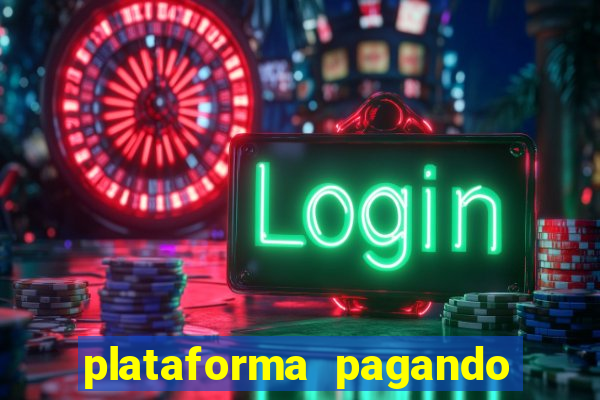 plataforma pagando 30 reais no cadastro